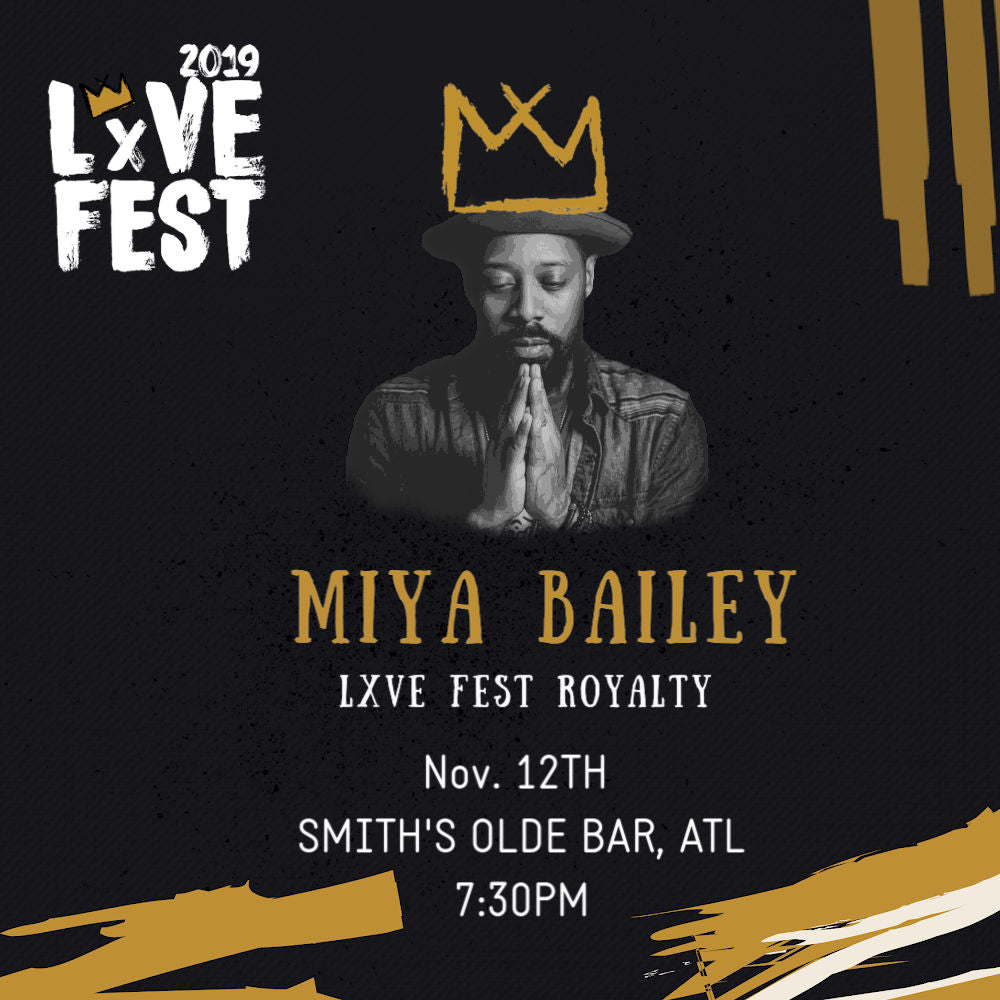 LxVE Fest 2019 Presents: The Crowning with Miya Bailey